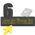 6 Aylık Üyelik